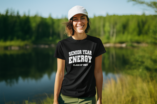 Senior Year Energy Class of 2027 T-Shirt – White Graphic