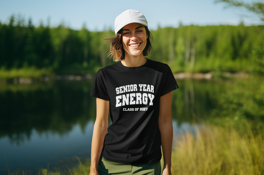 Senior Year Energy Class of 2027 T-Shirt – White Graphic