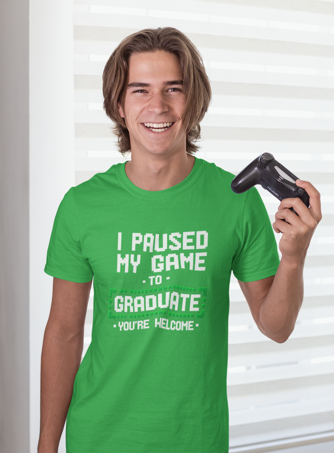 I Paused My Game to Graduate T-Shirt – You're Welcome - White Graphic