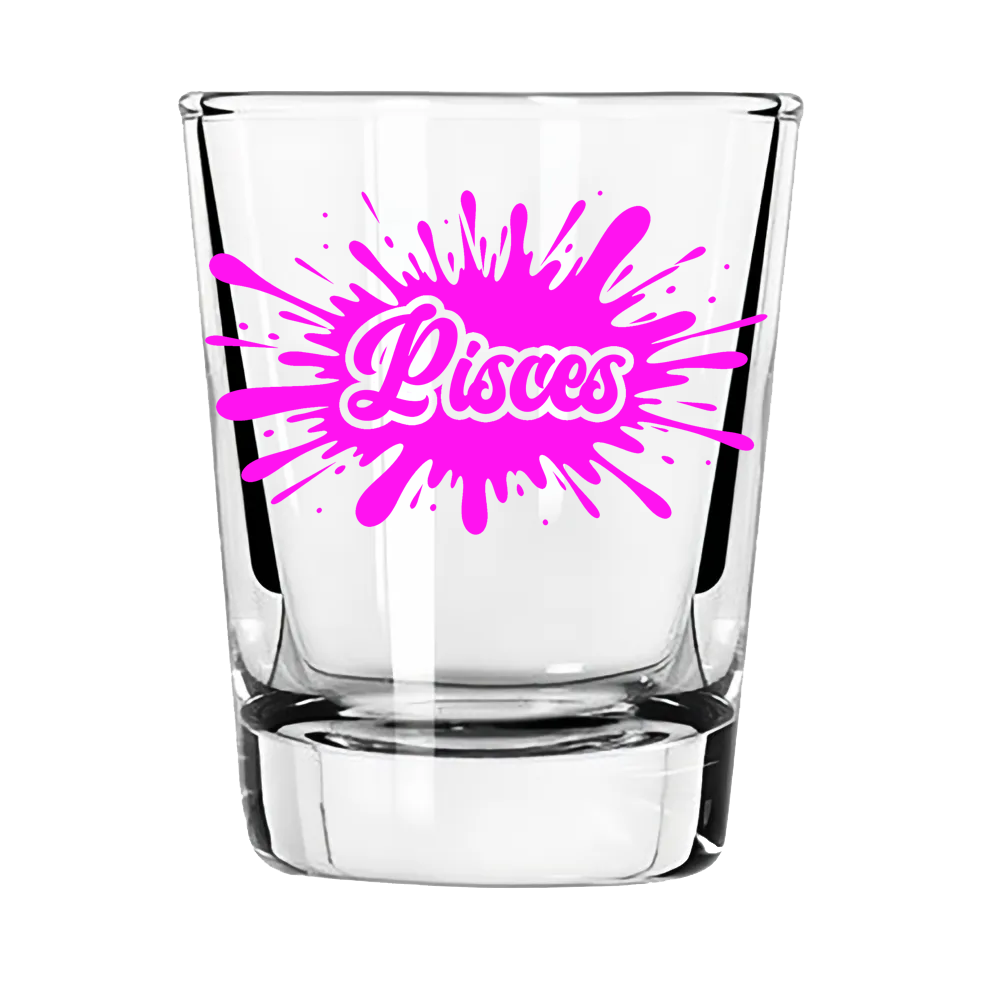 Pisces Zodiac Shot Glass | Dreamy. Deep. Down for Whatever.