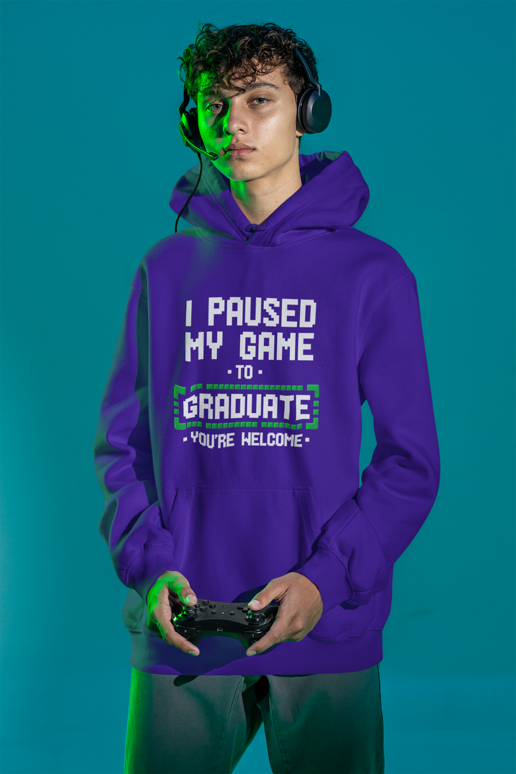 I Paused My Game to Graduate Hoodie – You're Welcome - White Graphics