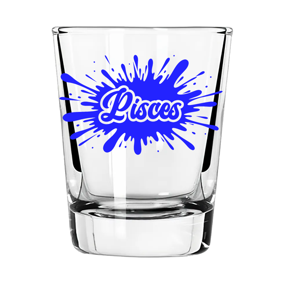 Pisces Zodiac Shot Glass | Dreamy. Deep. Down for Whatever.