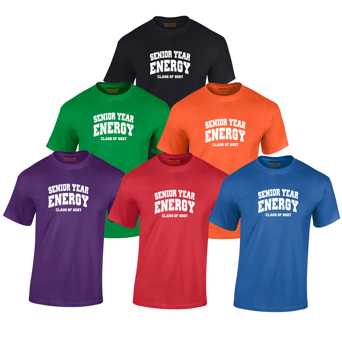 Senior Year Energy Class of 2027 T-Shirt – White Graphic