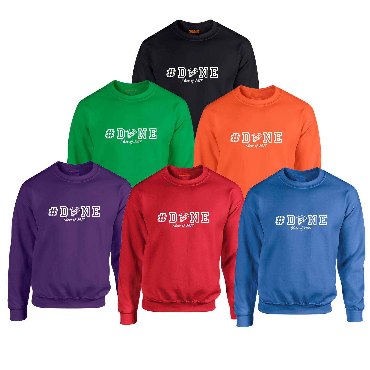 #DONE Class of 2027 Graduation Sweatshirt– White Graphic