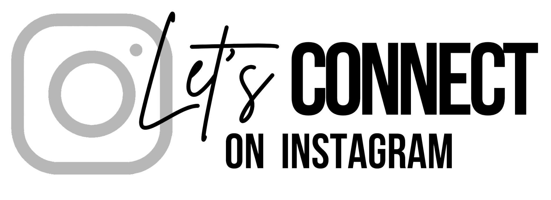 Instagram logo with 'Let's Connect on Instagram' text